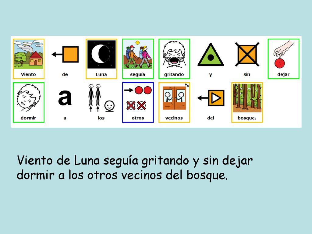 Viento de Luna seguía gritando y sin dejar dormir a los otros vecinos del bosque.