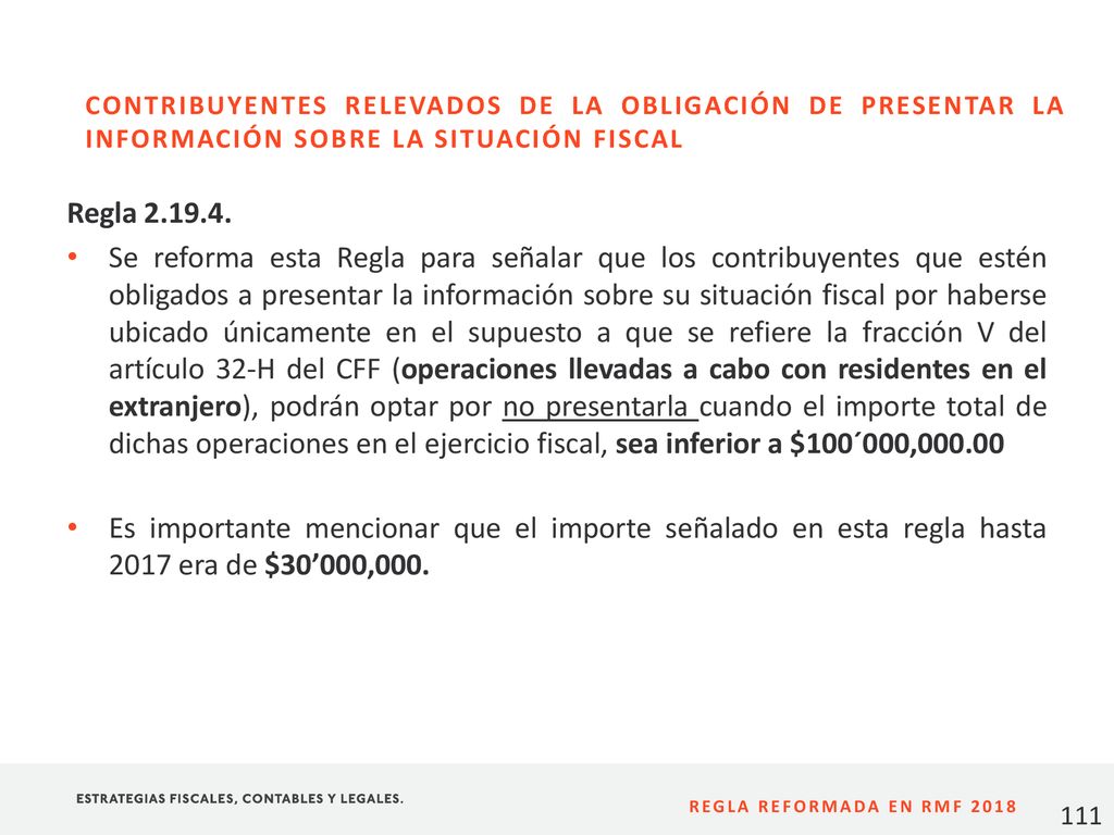 CONTRIBUYENTES RELEVADOS DE LA OBLIGACIÓN DE PRESENTAR LA INFORMACIÓN SOBRE LA SITUACIÓN FISCAL