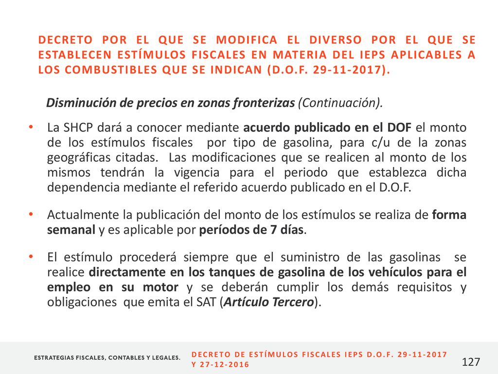 DECRETO POR EL QUE SE MODIFICA EL DIVERSO POR EL QUE SE ESTABLECEN ESTÍMULOS FISCALES EN MATERIA DEL IEPS APLICABLES A LOS COMBUSTIBLES QUE SE INDICAN (D.O.F ).