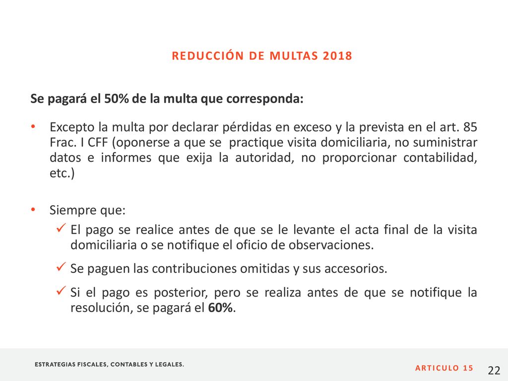 Se pagará el 50% de la multa que corresponda:
