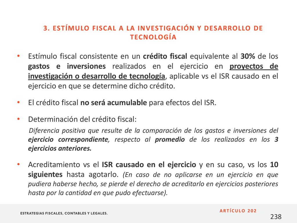 3. ESTÍMULO FISCAL A LA INVESTIGACIÓN Y DESARROLLO DE TECNOLOGÍA