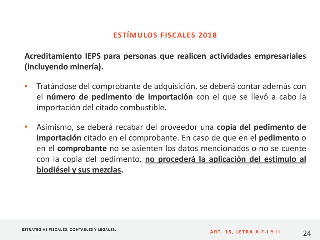 ESTÍMULOS FISCALES 2018 Acreditamiento IEPS para personas que realicen actividades empresariales (incluyendo minería).