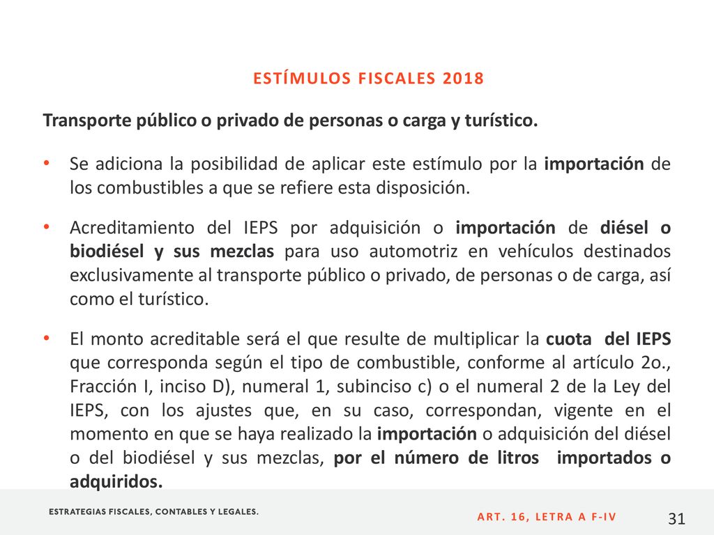Transporte público o privado de personas o carga y turístico.
