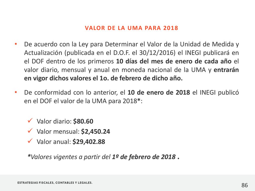 *Valores vigentes a partir del 1º de febrero de