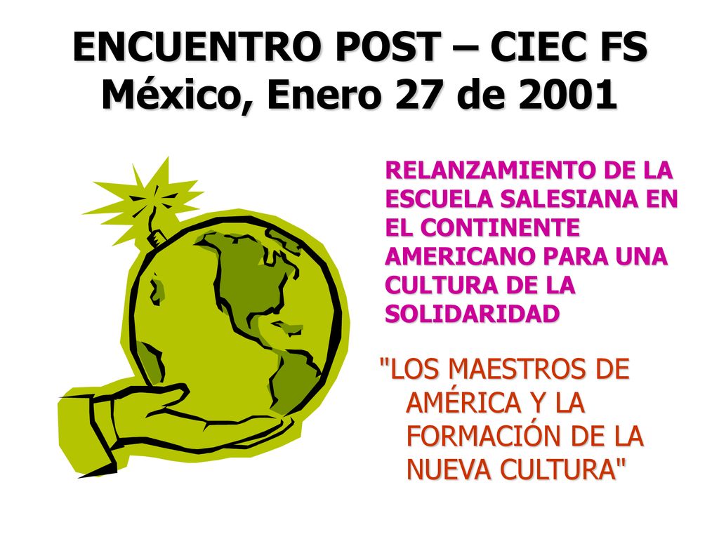 ENCUENTRO POST – CIEC FS México, Enero 27 de 2001