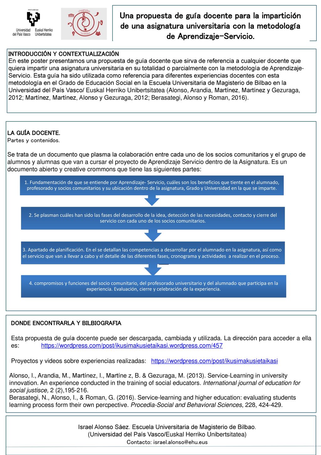 Una propuesta de guía docente para la impartición de una asignatura universitaria con la metodología de Aprendizaje-Servicio.