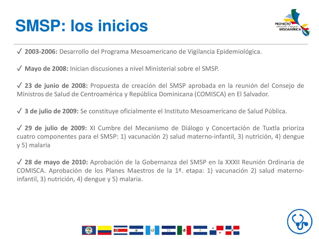 SMSP: los inicios ✓ : Desarrollo del Programa Mesoamericano de Vigilancia Epidemiológica.