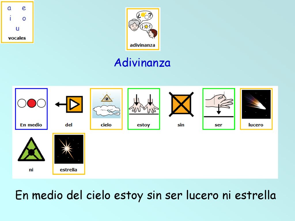 Adivinanza En medio del cielo estoy sin ser lucero ni estrella