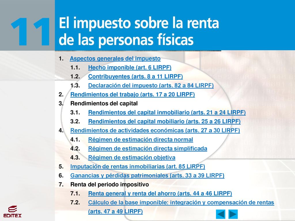 Aspectos generales del impuesto 1.1. Hecho imponible (art. 6 LIRPF)