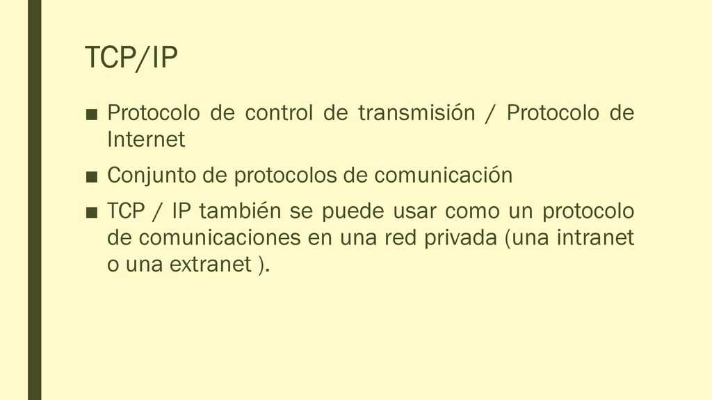 TCP/IP Protocolo de control de transmisión / Protocolo de Internet