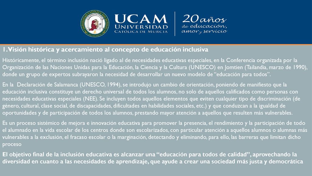 1. Visión histórica y acercamiento al concepto de educación inclusiva