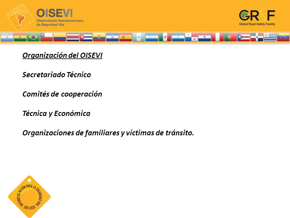 Organización del OISEVI Secretariado Técnico Comités de cooperación