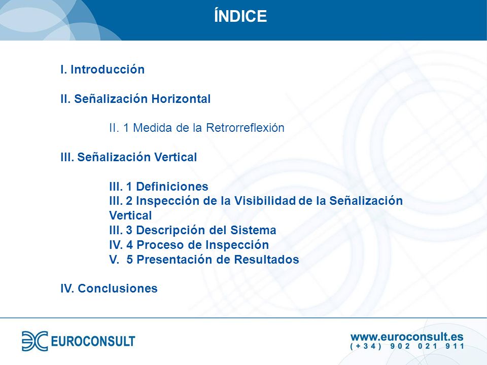 ÍNDICE I. Introducción II. Señalización Horizontal