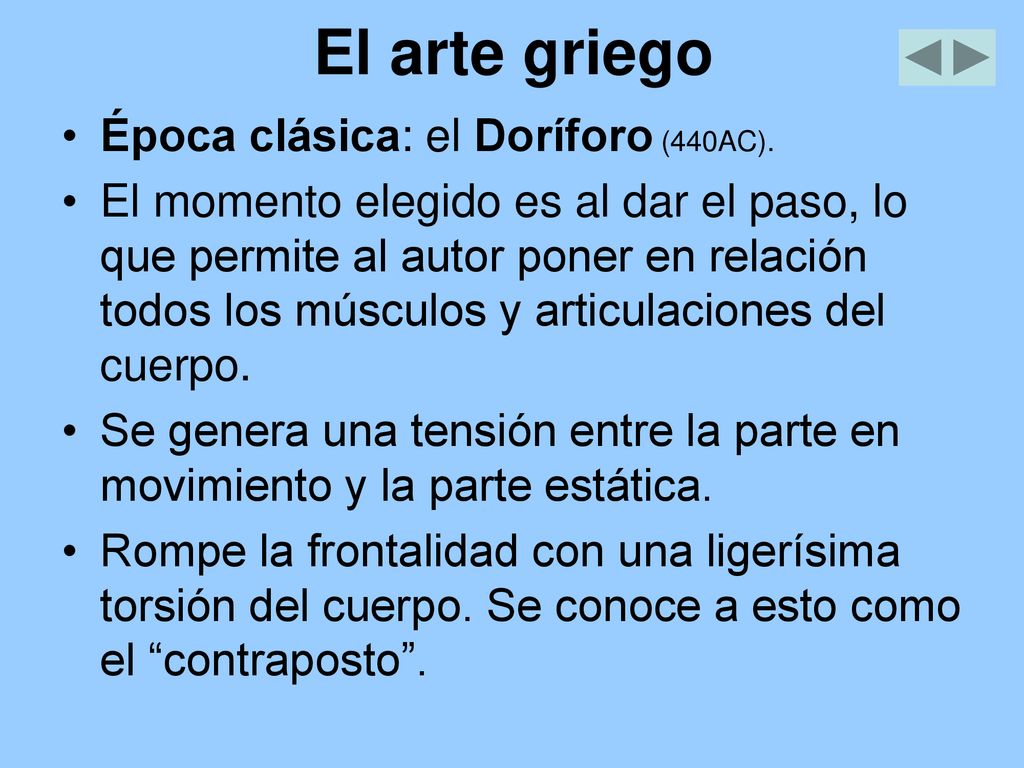 El arte griego Época clásica: el Doríforo (440AC).