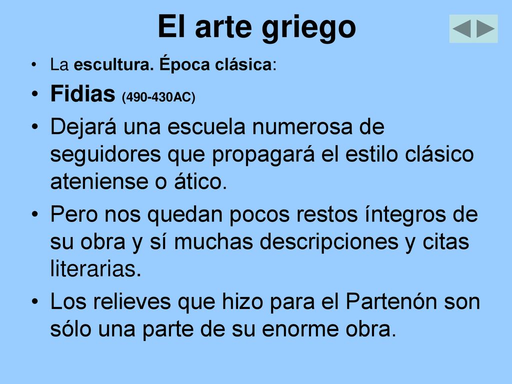 El arte griego Fidias ( AC)