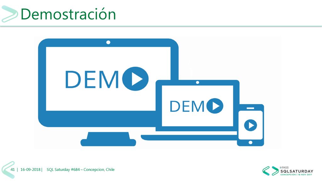 Demostración 41 | | SQL Saturday #684 – Concepcion, Chile