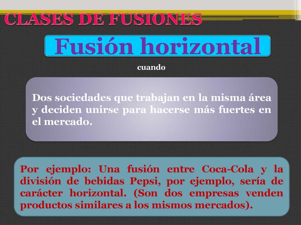 Fusiones Por Andrea Gonzalez Chunyao Guan Yemy Liao Ppt Descargar