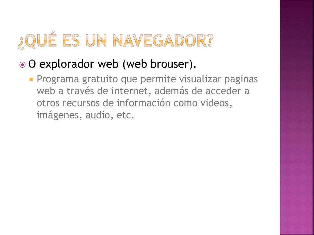 ¿Qué es un navegador O explorador web (web brouser).