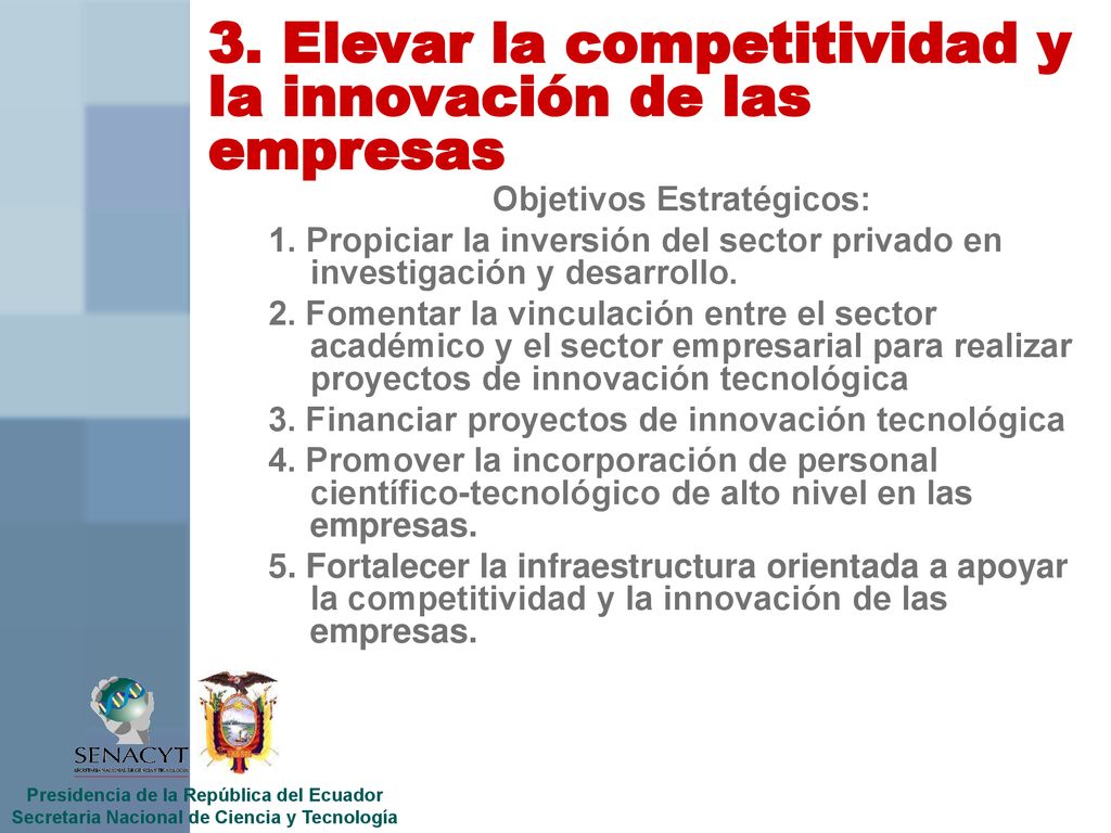 3. Elevar la competitividad y la innovación de las empresas