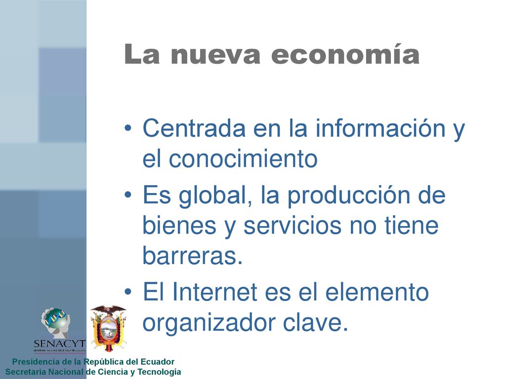 La nueva economía Centrada en la información y el conocimiento