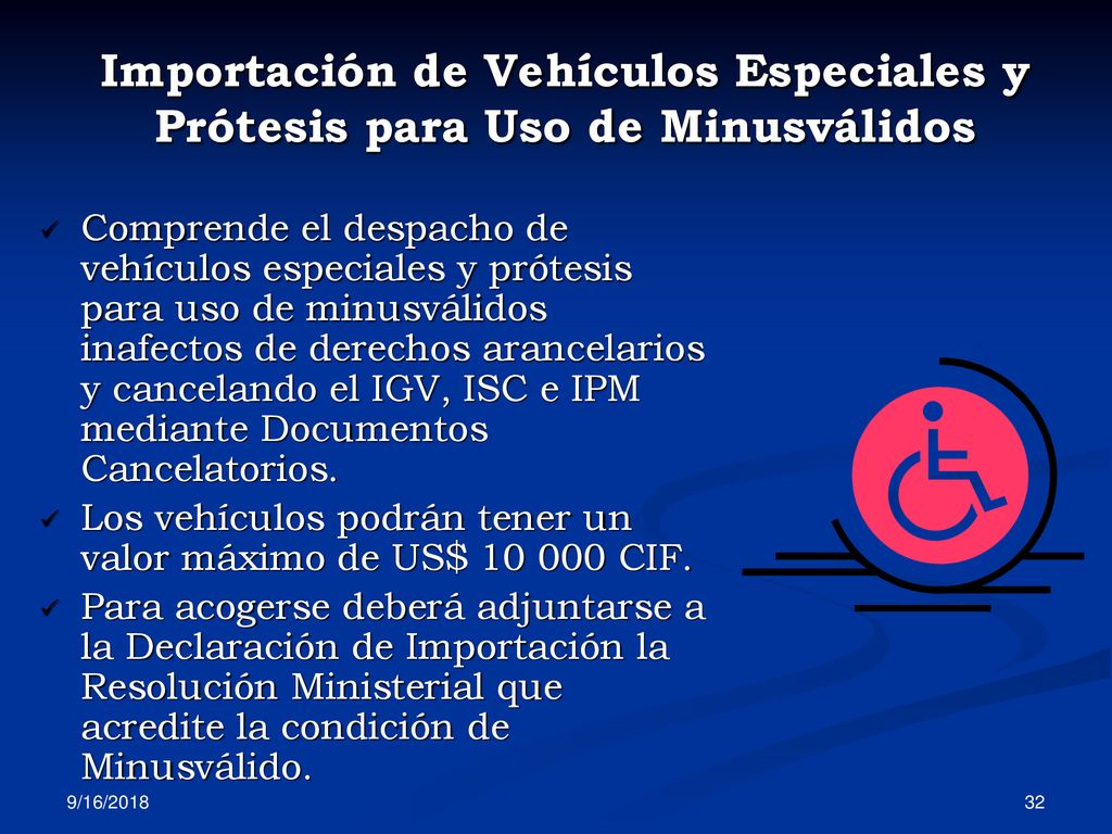 Importación de Vehículos Especiales y Prótesis para Uso de Minusválidos
