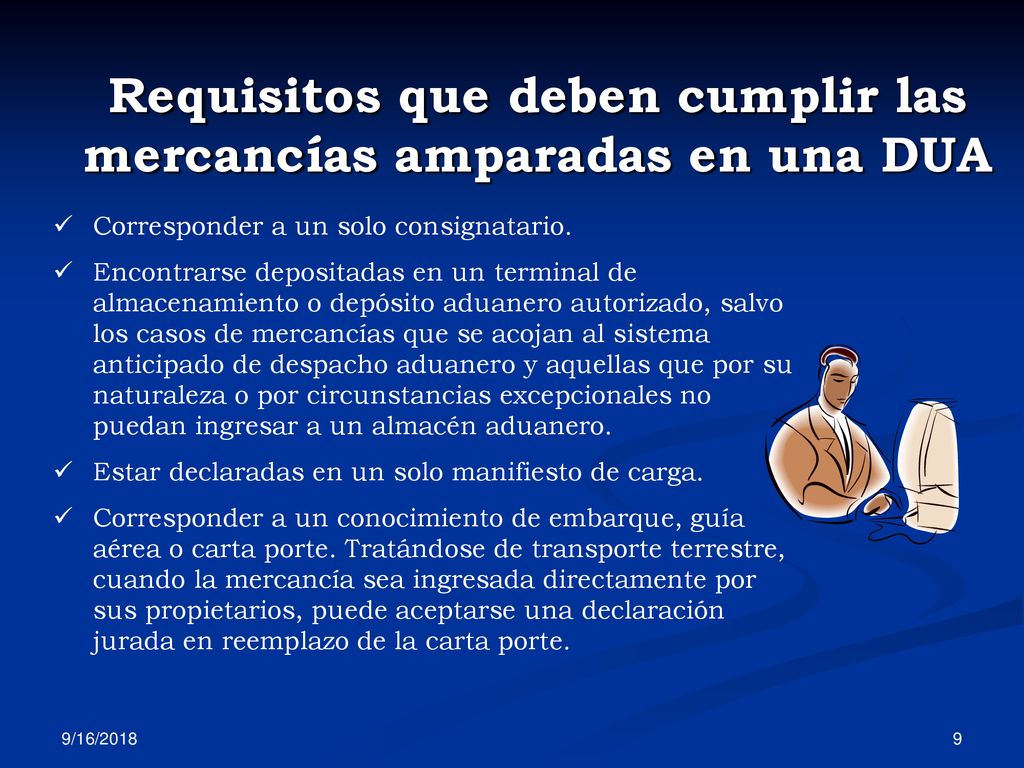 Requisitos que deben cumplir las mercancías amparadas en una DUA