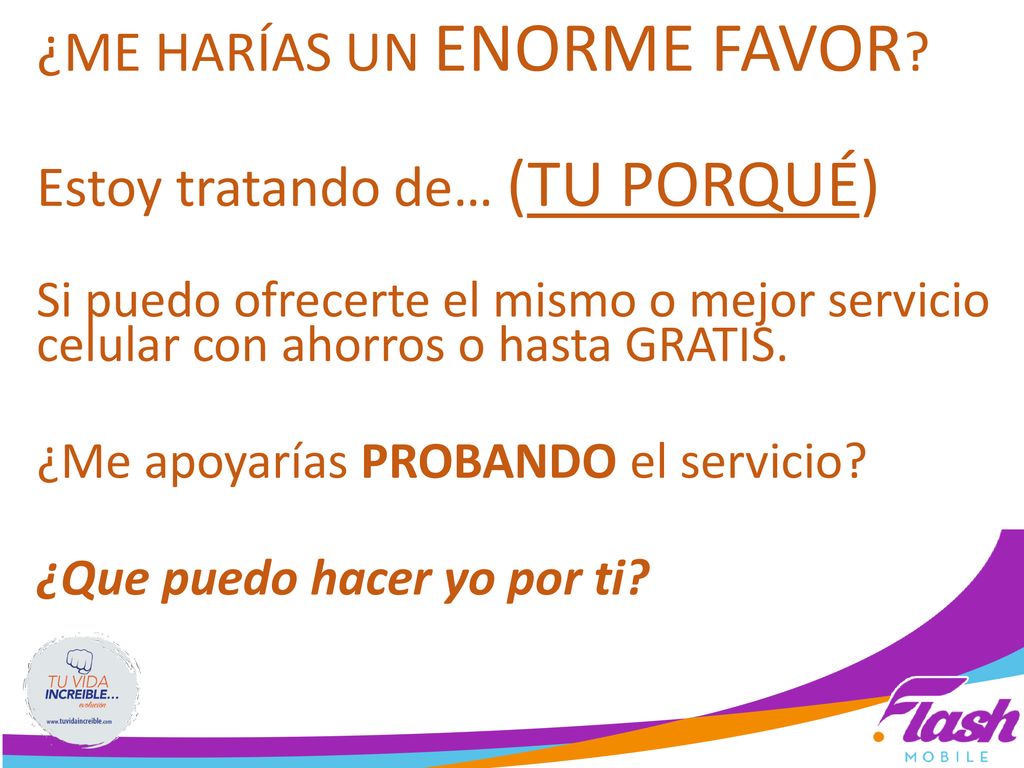 ¿ME HARÍAS UN ENORME FAVOR Estoy tratando de… (TU PORQUÉ)