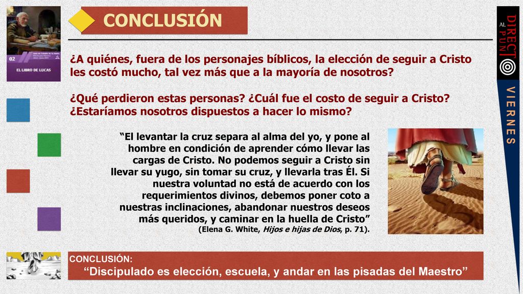 Discipulado es elección, escuela, y andar en las pisadas del Maestro