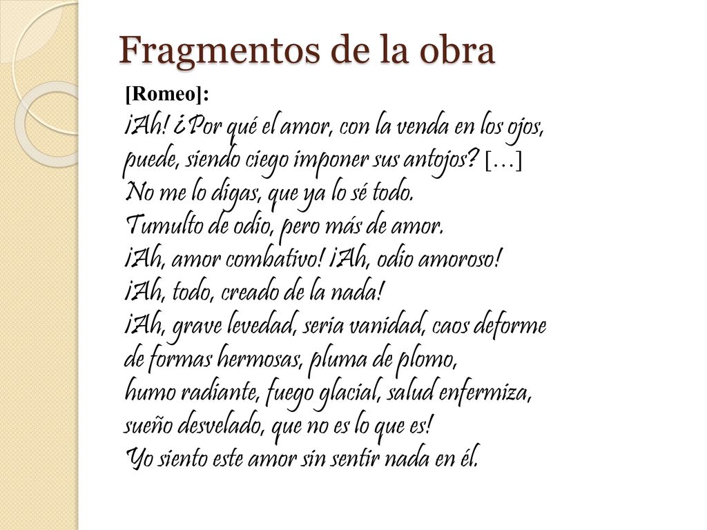 Fragmentos de la obra ¡Ah! ¿Por qué el amor, con la venda en los ojos,