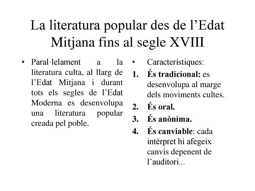 La literatura popular des de l’Edat Mitjana fins al segle XVIII