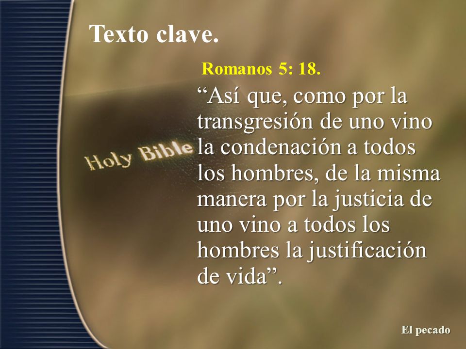 Texto clave. Romanos 5: 18.