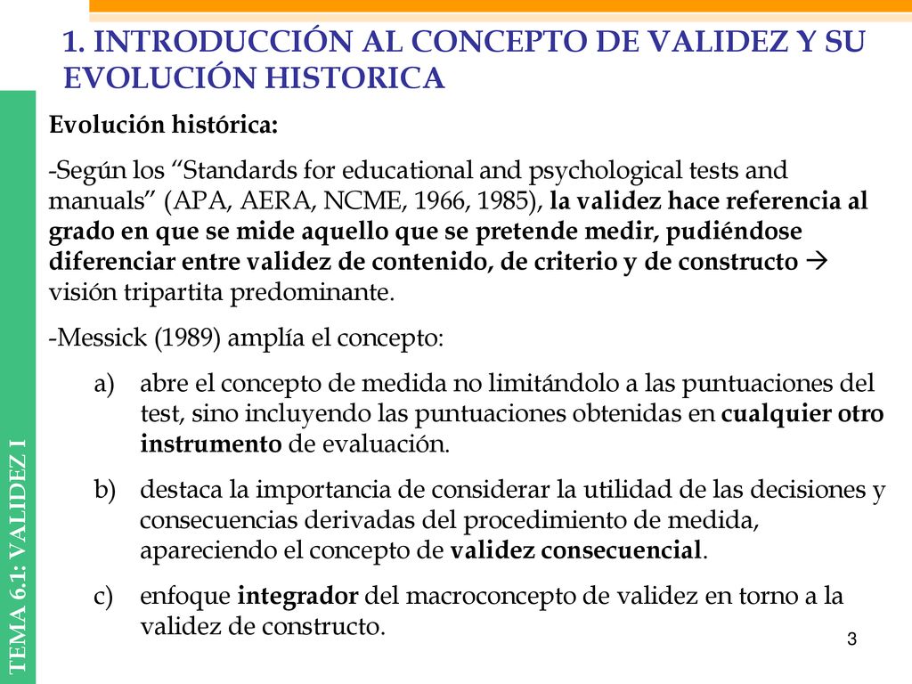 1. INTRODUCCIÓN AL CONCEPTO DE VALIDEZ Y SU EVOLUCIÓN HISTORICA
