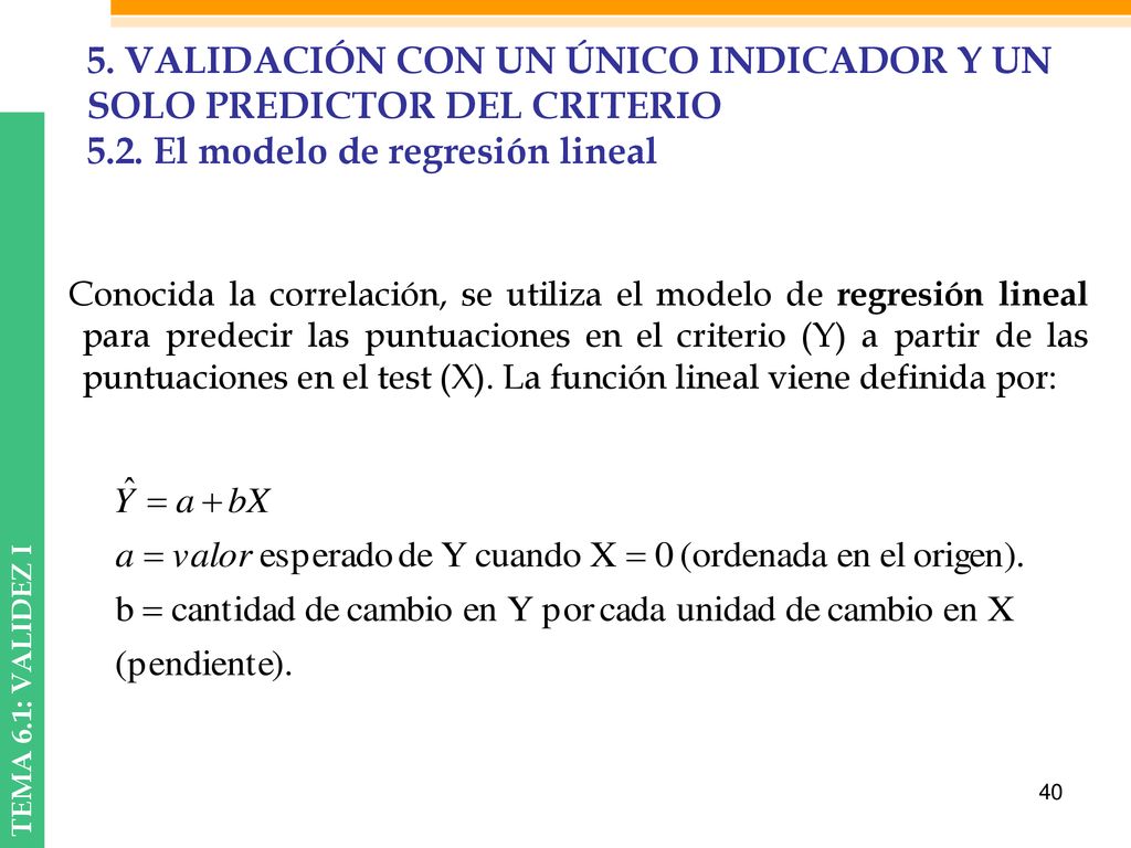 5. VALIDACIÓN CON UN ÚNICO INDICADOR Y UN SOLO PREDICTOR DEL CRITERIO