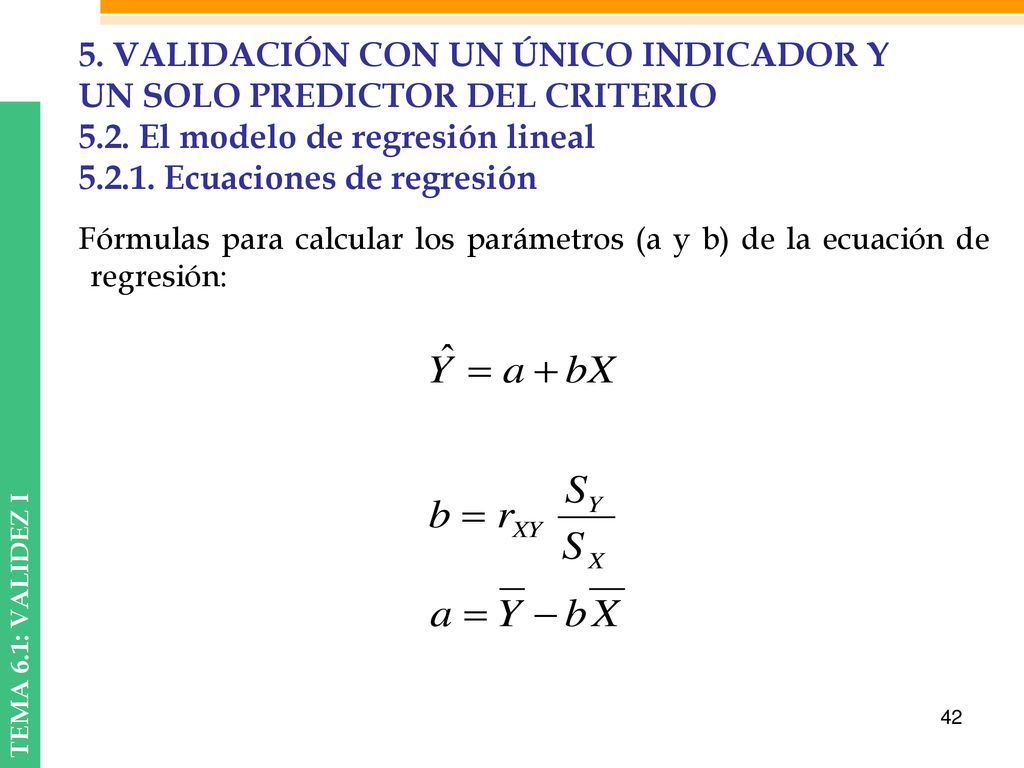 5. VALIDACIÓN CON UN ÚNICO INDICADOR Y UN SOLO PREDICTOR DEL CRITERIO
