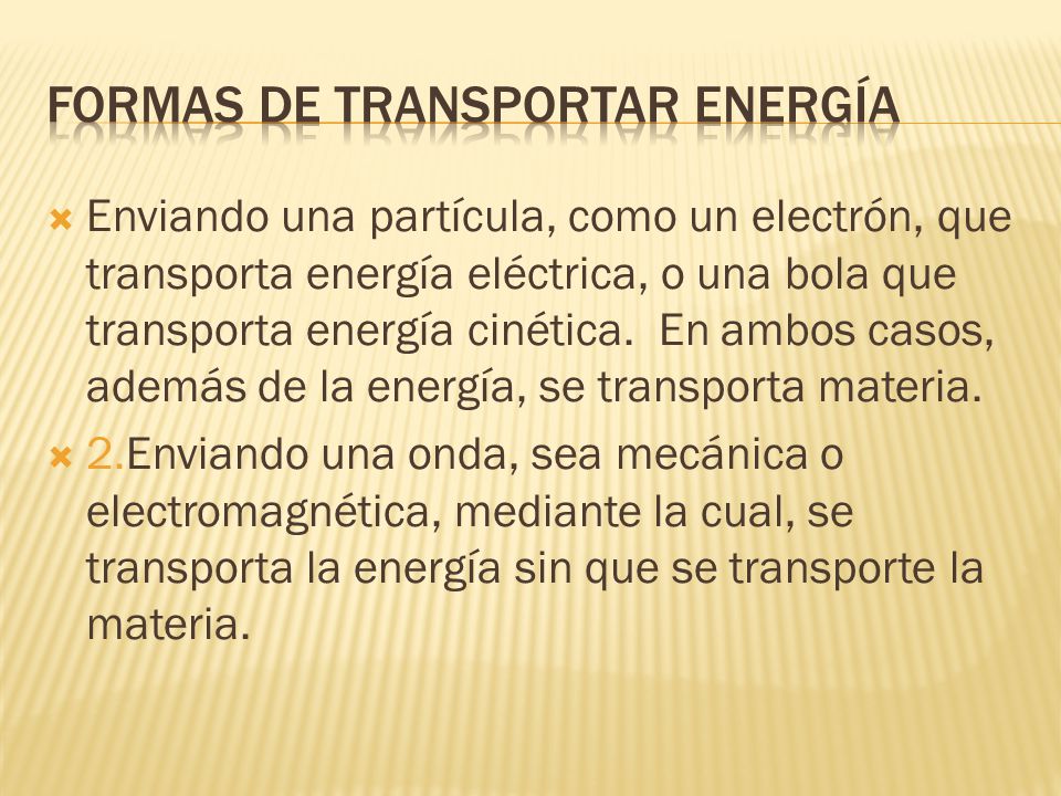 Formas de transportar energía