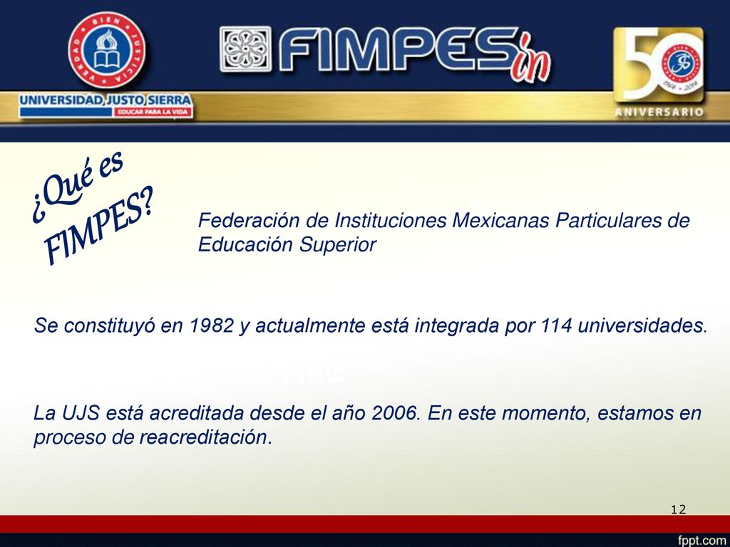 ¿Qué es FIMPES Federación de Instituciones Mexicanas Particulares de Educación Superior.