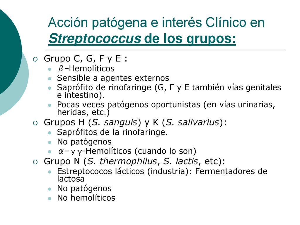 Acción patógena e interés Clínico en Streptococcus de los grupos: