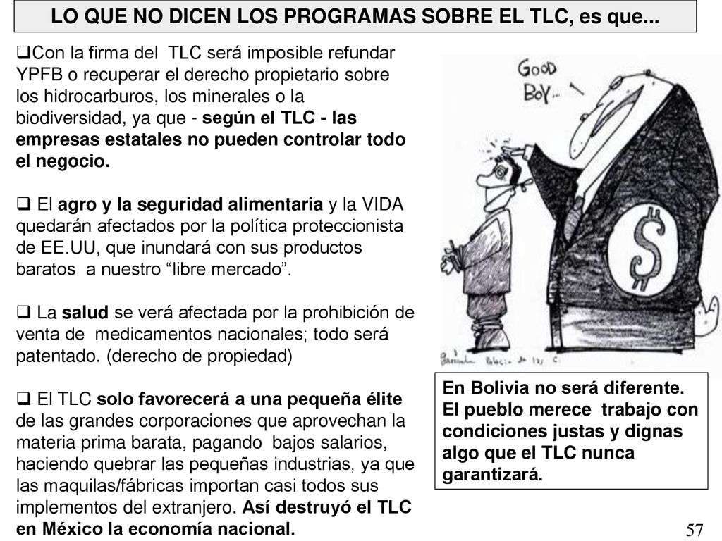 LO QUE NO DICEN LOS PROGRAMAS SOBRE EL TLC, es que...