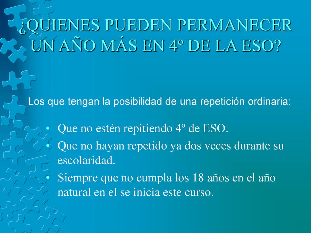 ¿QUIENES PUEDEN PERMANECER UN AÑO MÁS EN 4º DE LA ESO