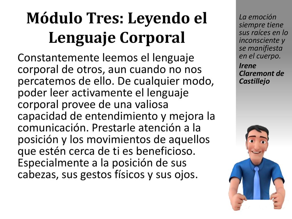 Módulo Tres: Leyendo el Lenguaje Corporal