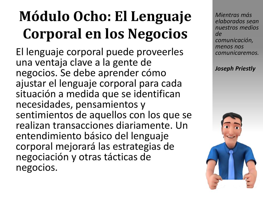 Módulo Ocho: El Lenguaje Corporal en los Negocios