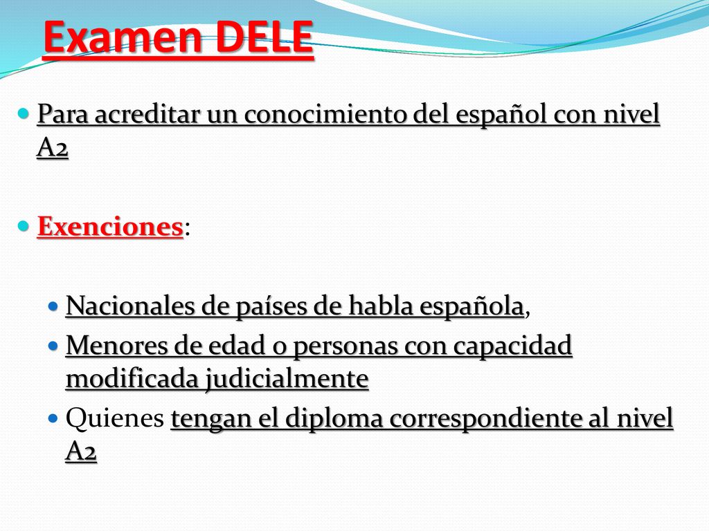 Examen DELE Para acreditar un conocimiento del español con nivel A2