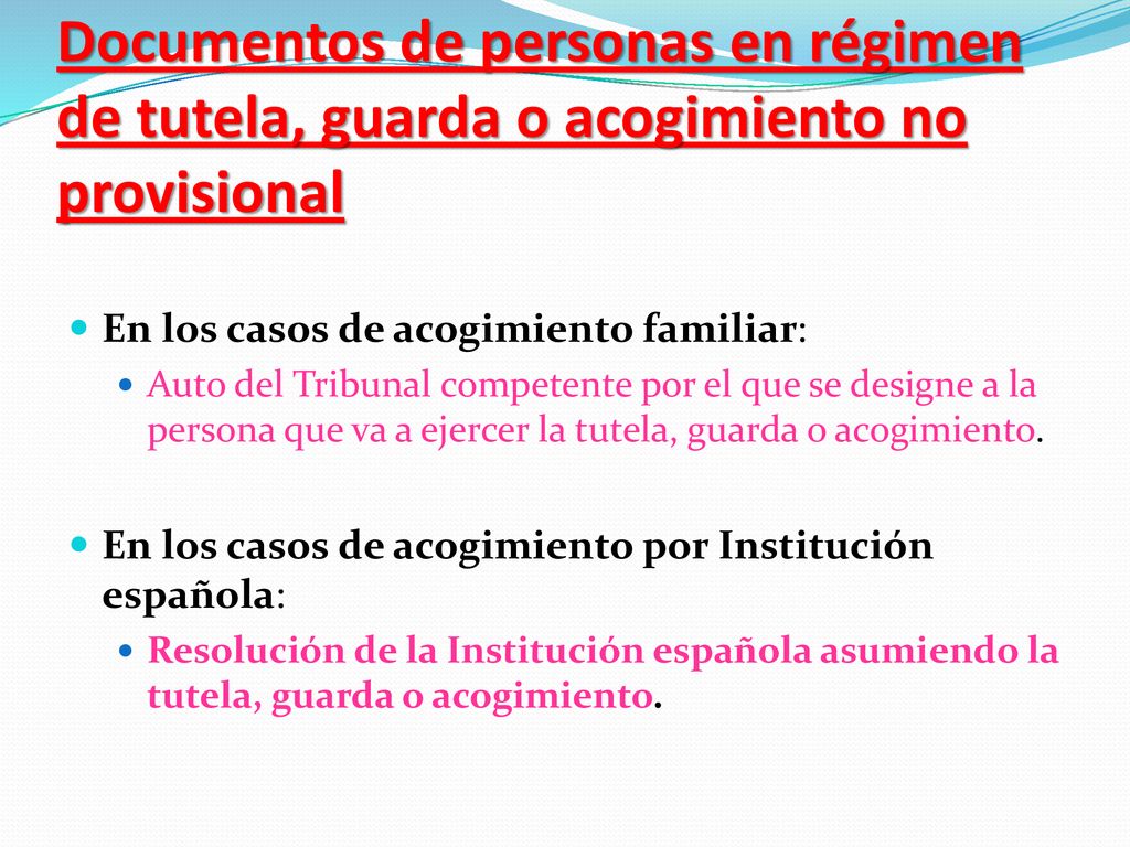 Documentos de personas en régimen de tutela, guarda o acogimiento no provisional