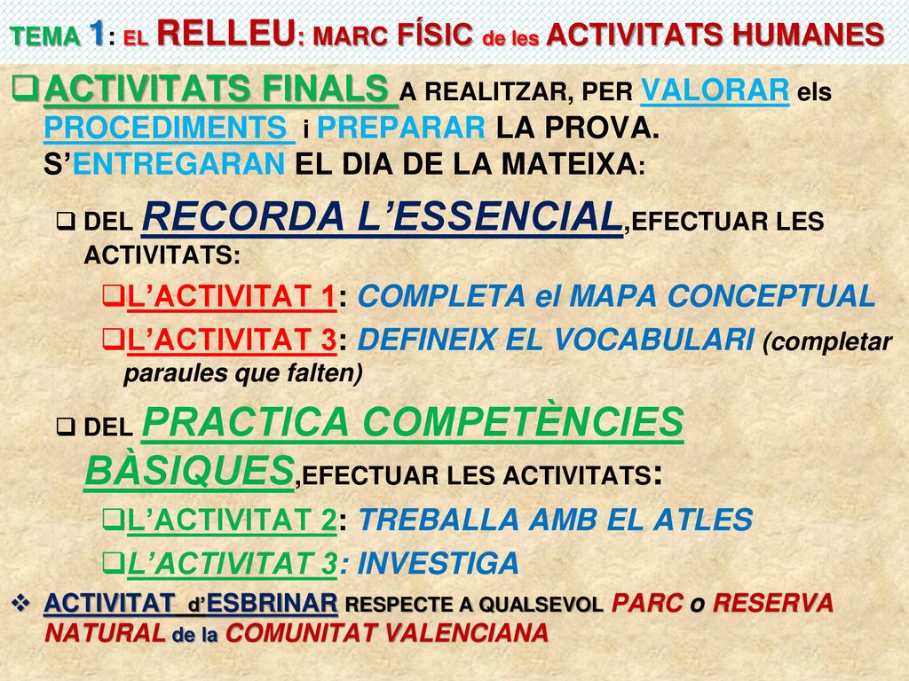 TEMA 1: EL RELLEU: MARC FÍSIC de les ACTIVITATS HUMANES