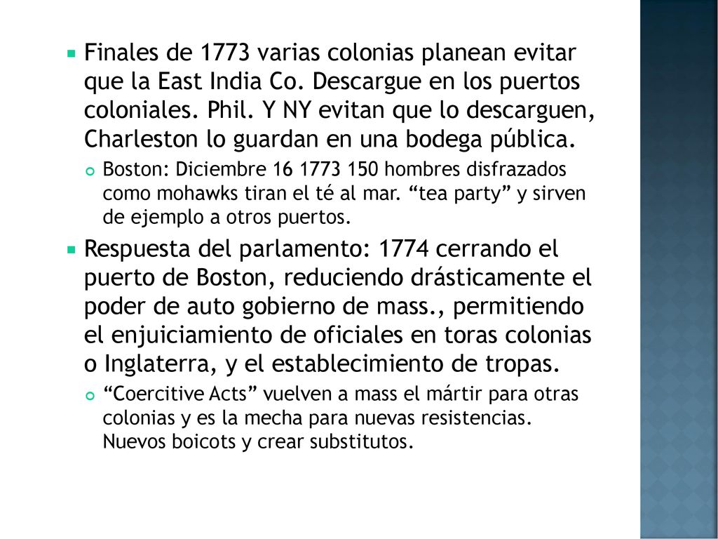 Finales de 1773 varias colonias planean evitar que la East India Co