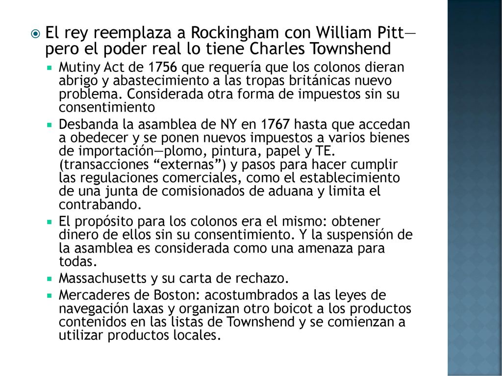 El rey reemplaza a Rockingham con William Pitt— pero el poder real lo tiene Charles Townshend