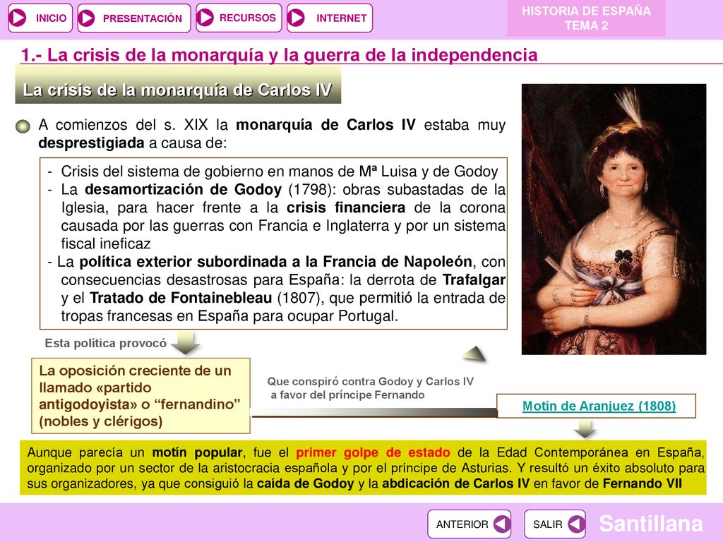 1.- La crisis de la monarquía y la guerra de la independencia