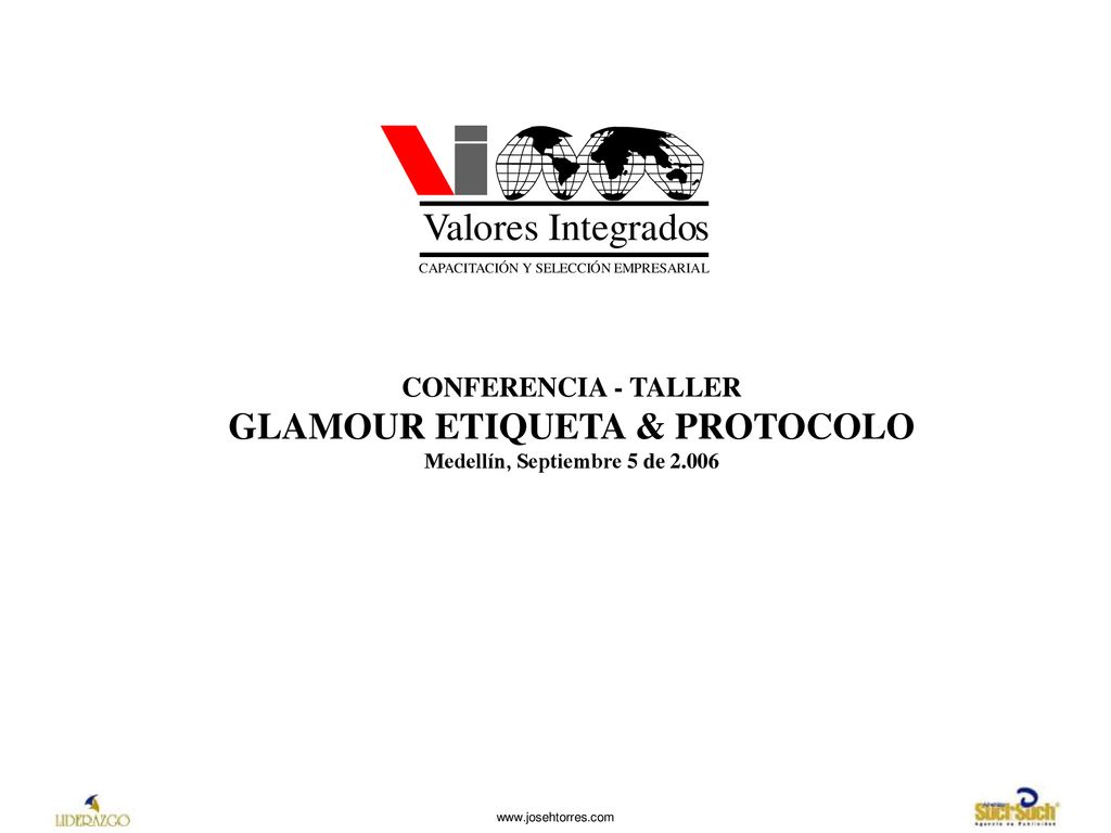 GLAMOUR ETIQUETA & PROTOCOLO Medellín, Septiembre 5 de 2.006