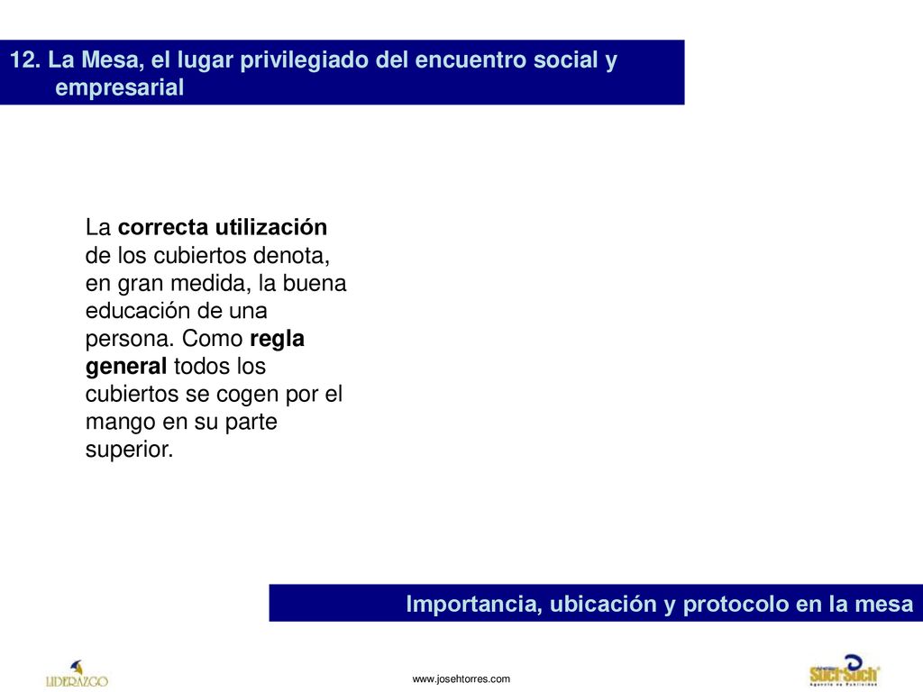 12. La Mesa, el lugar privilegiado del encuentro social y empresarial