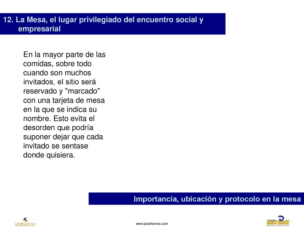 12. La Mesa, el lugar privilegiado del encuentro social y empresarial
